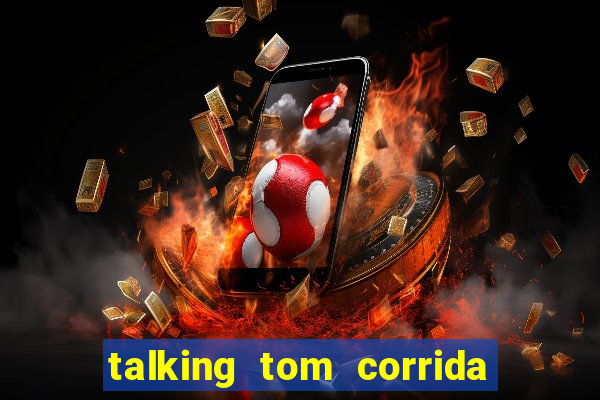 talking tom corrida do ouro